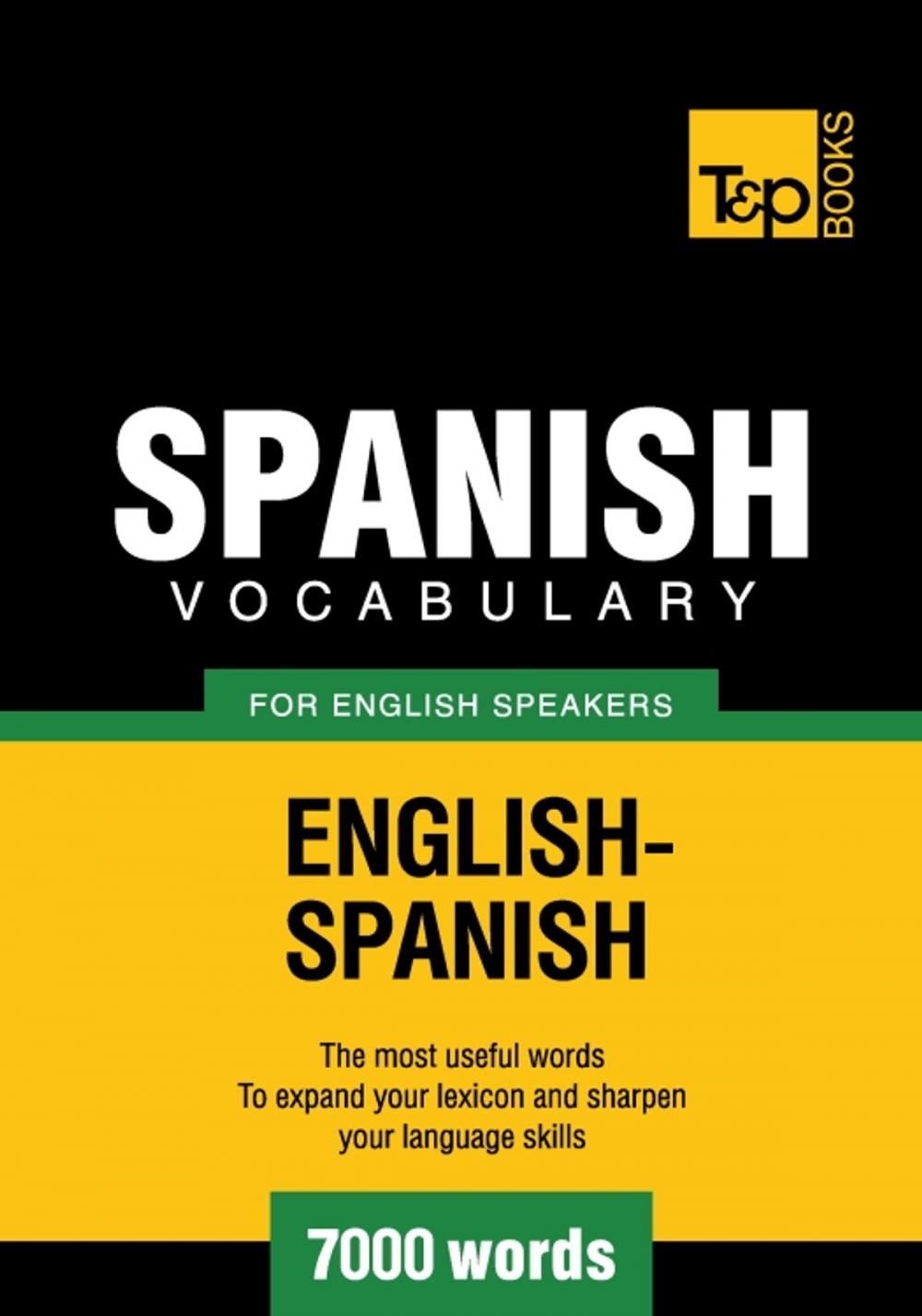 Big bigCover of Spanish vocabulary for English speakers - 7000 words