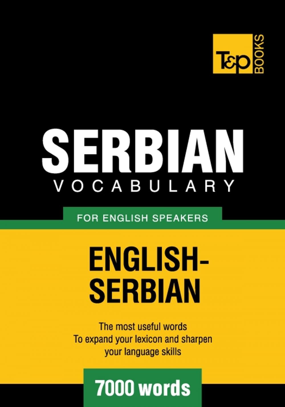 Big bigCover of Serbian vocabulary for English speakers - 7000 words