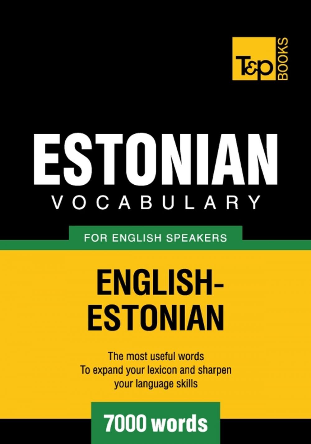 Big bigCover of Estonian vocabulary for English speakers - 7000 words