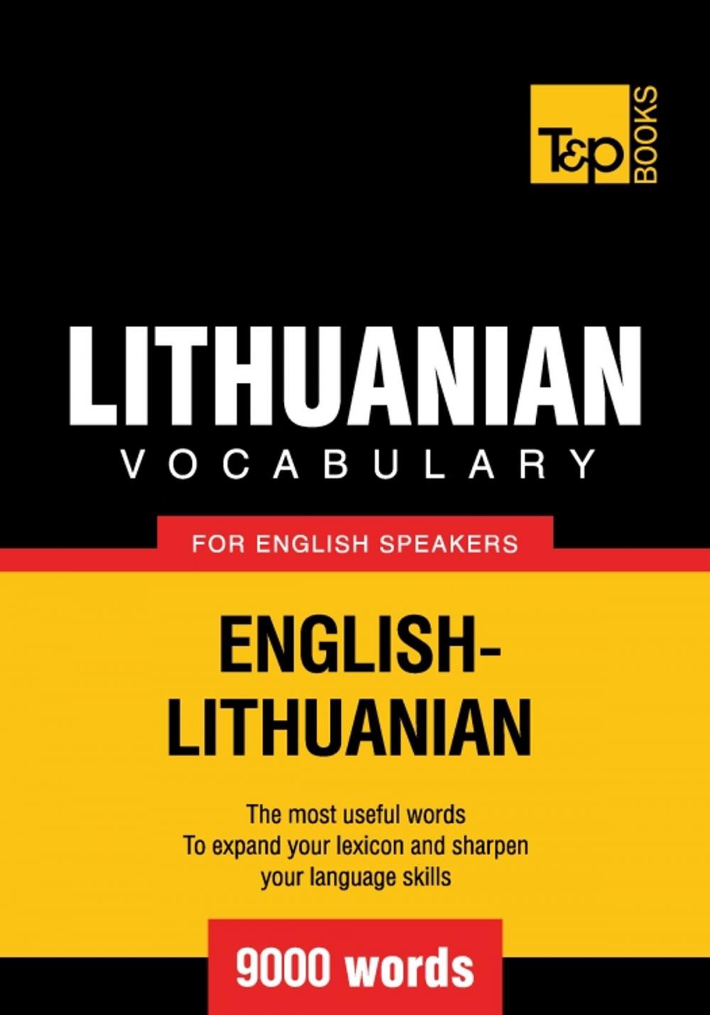 Big bigCover of Lithuanian vocabulary for English speakers - 9000 words