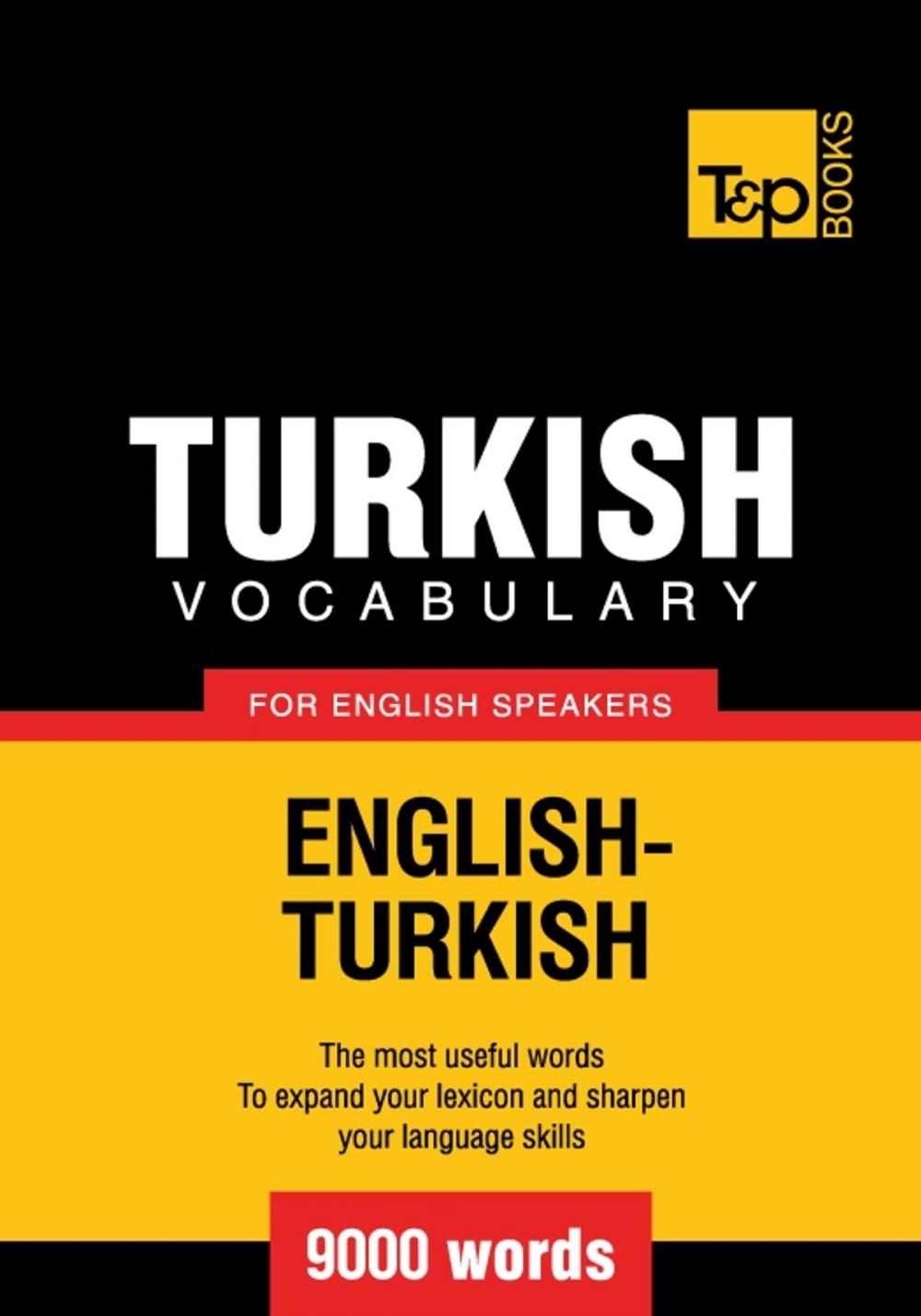 Big bigCover of Turkish vocabulary for English speakers - 9000 words