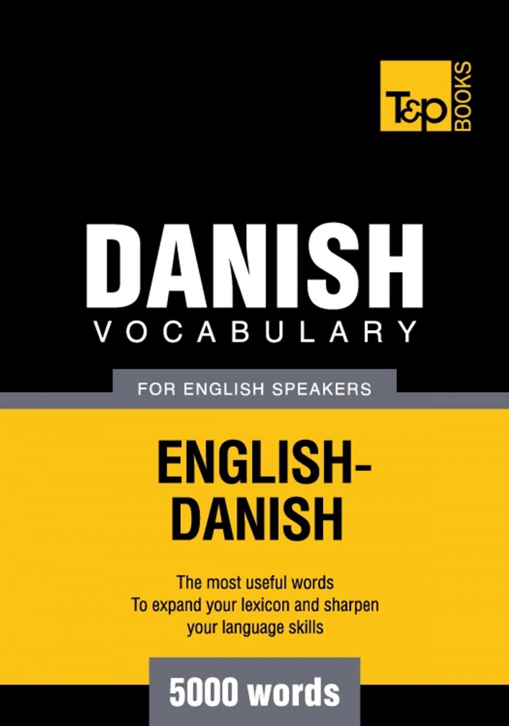 Big bigCover of Danish Vocabulary for English Speakers - 5000 Words