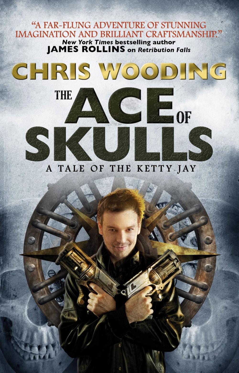 Big bigCover of The Ace of Skulls: A Tale of the Ketty Jay