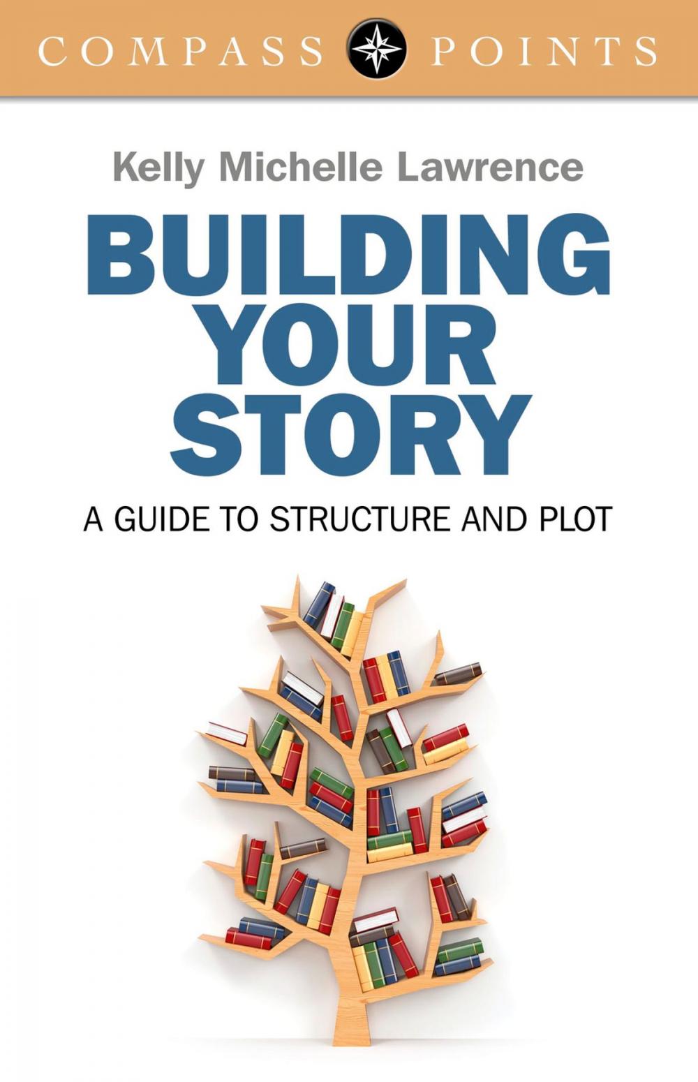 Big bigCover of Compass Points - Building Your Story