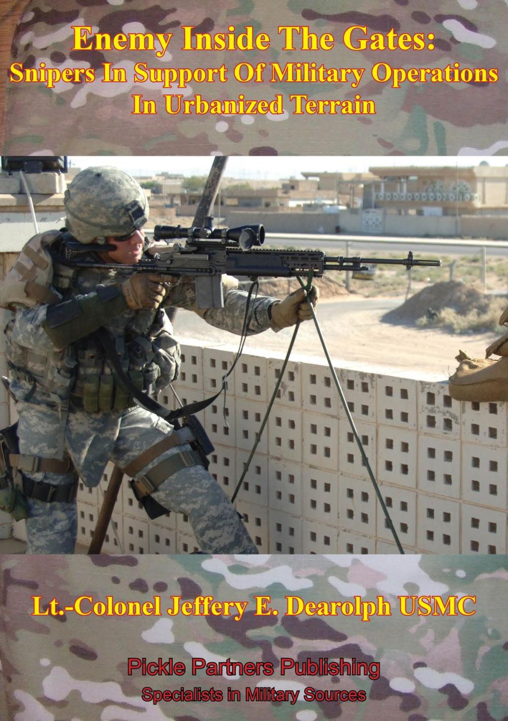 Big bigCover of Enemy Inside The Gates: Snipers In Support Of Military Operations In Urbanized Terrain