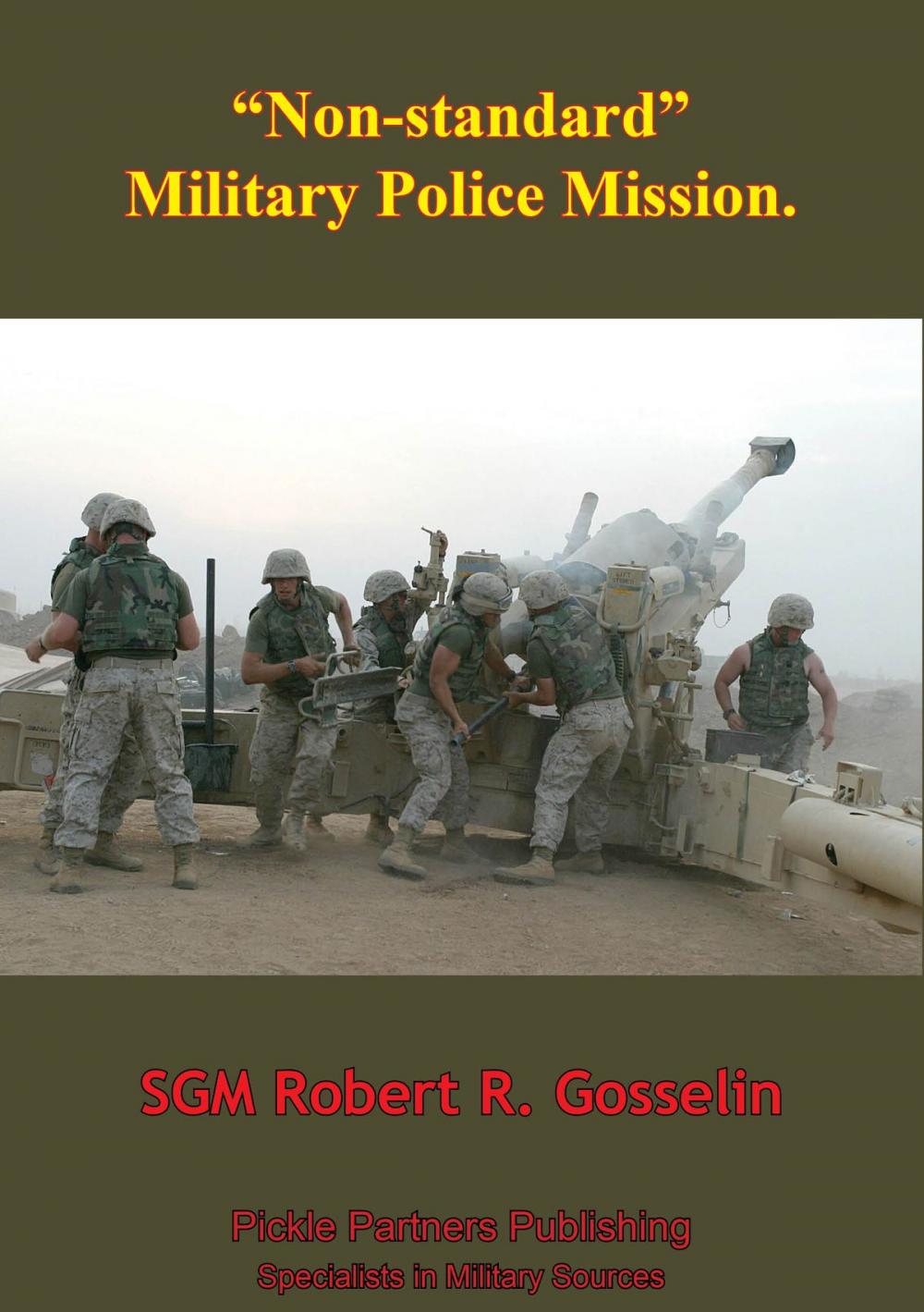 Big bigCover of “Non-Standard” Military Police Mission