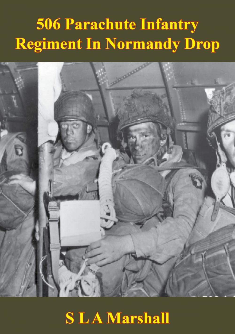 Big bigCover of 506 Parachute Infantry Regiment In Normandy Drop [Illustrated Edition]