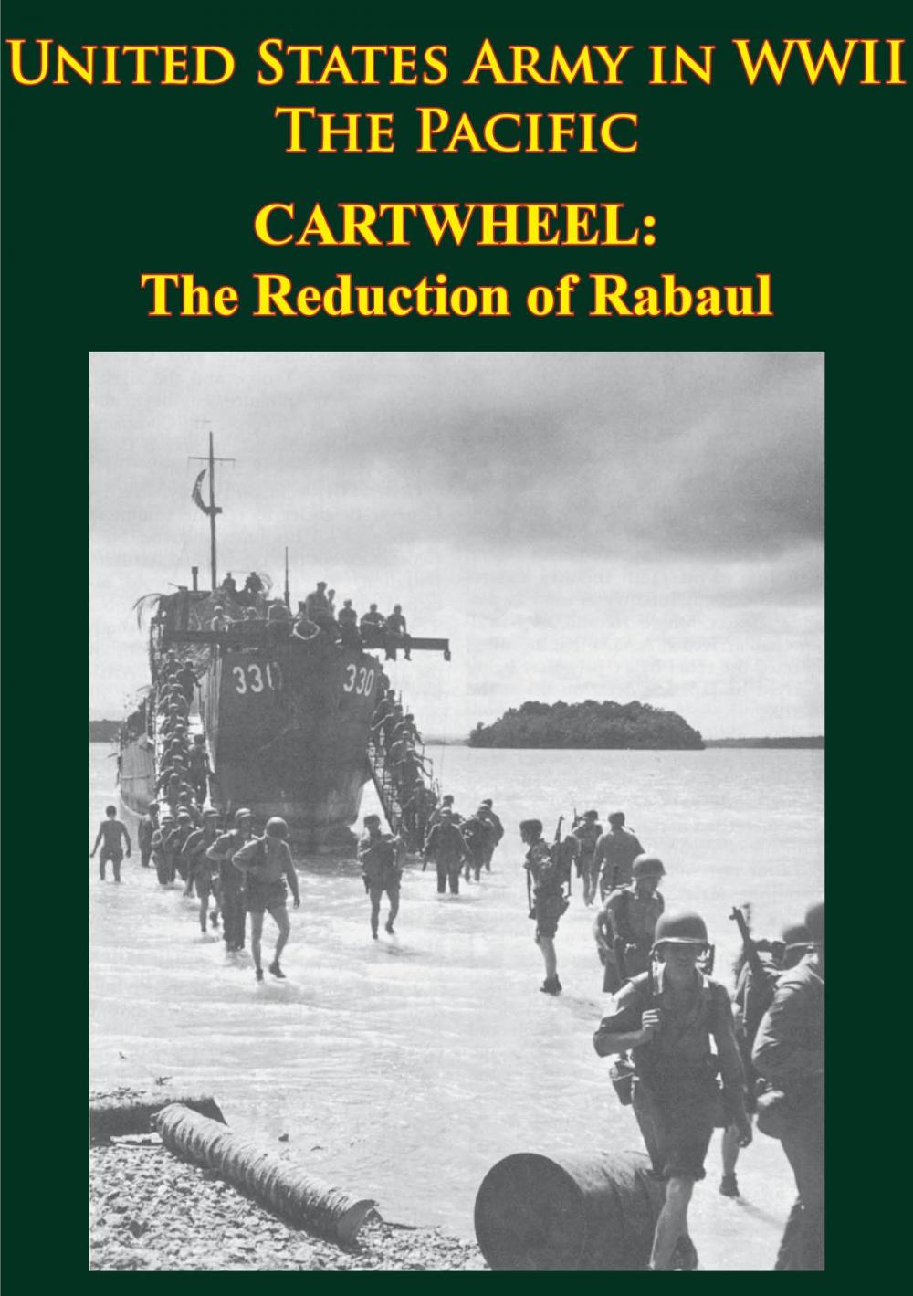 Big bigCover of United States Army in WWII - the Pacific - CARTWHEEL: the Reduction of Rabaul