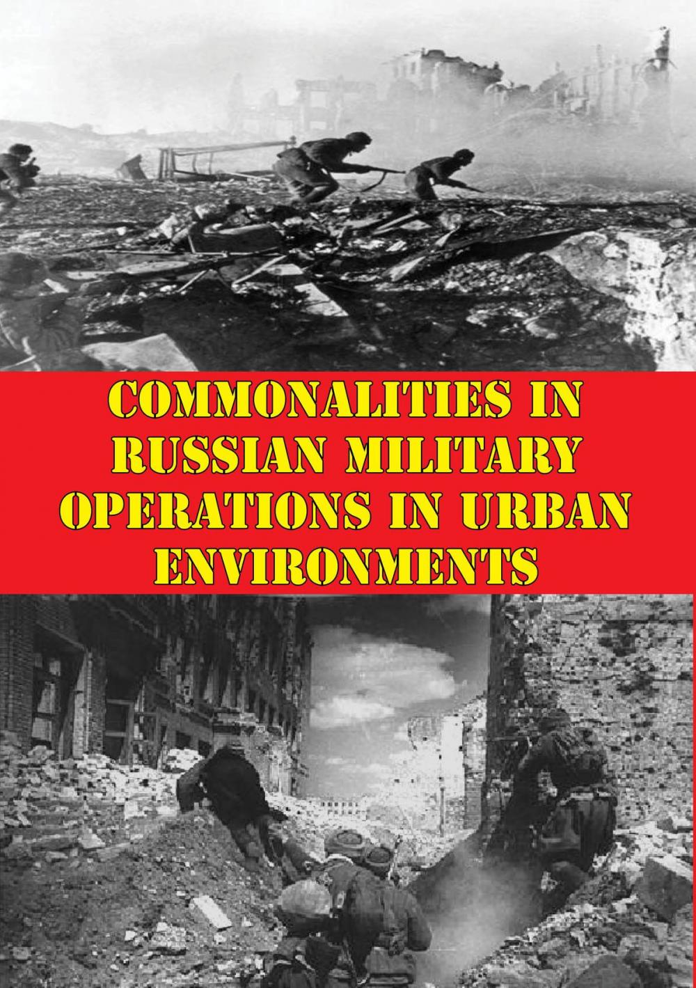 Big bigCover of Commonalities In Russian Military Operations In Urban Environments