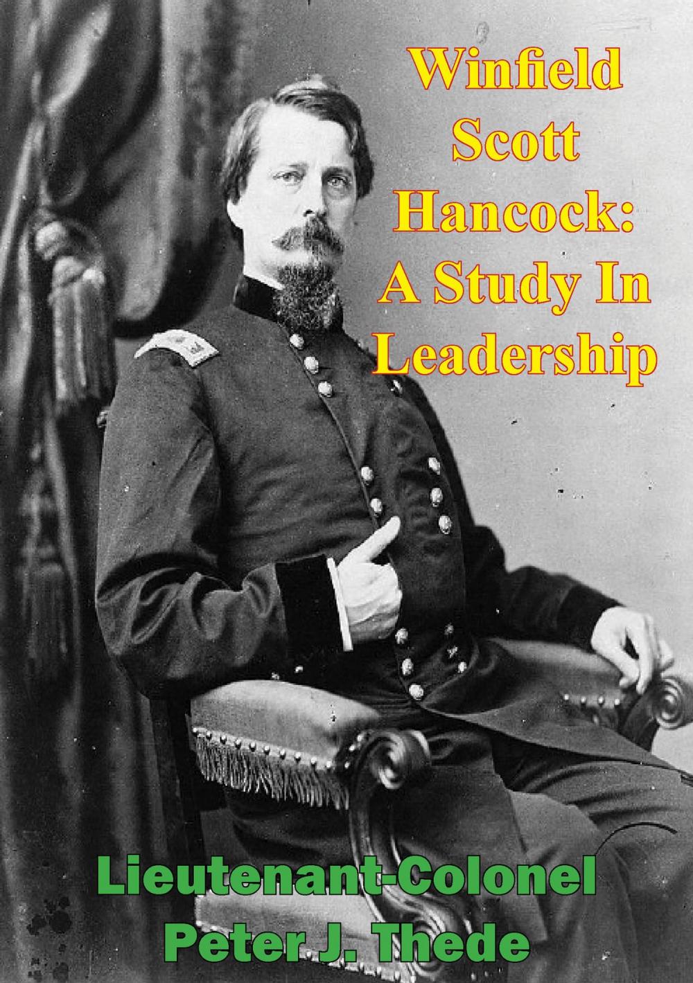 Big bigCover of Winfield Scott Hancock: A Study In Leadership