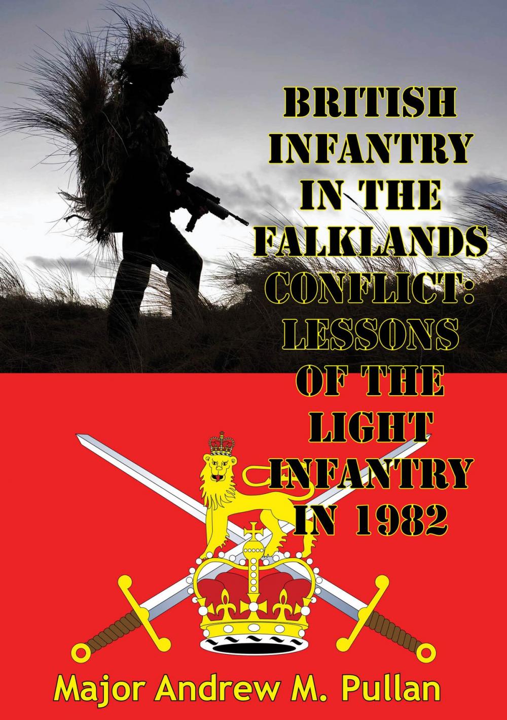 Big bigCover of British Infantry In The Falklands Conflict: Lessons Of The Light Infantry In 1982