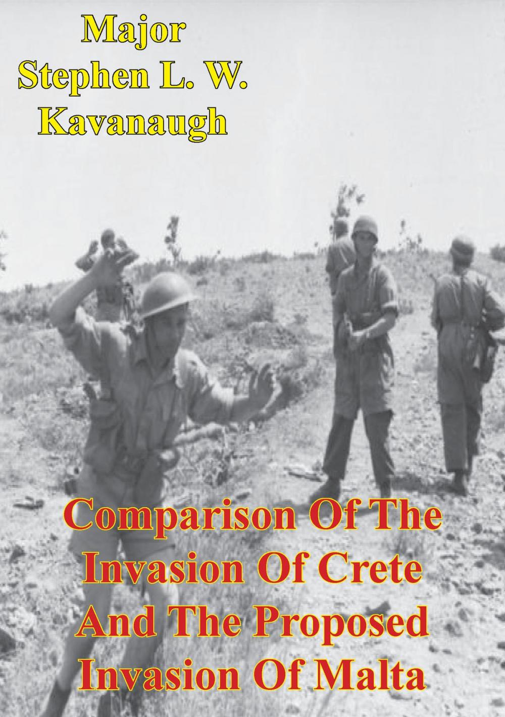 Big bigCover of Comparison Of The Invasion Of Crete And The Proposed Invasion Of Malta