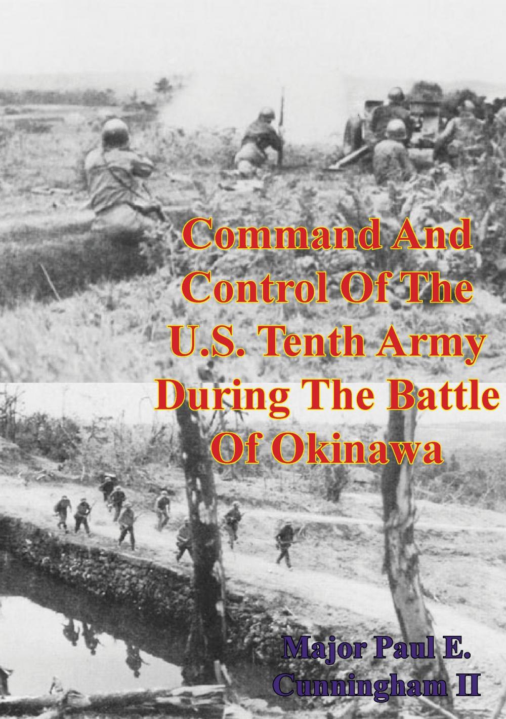 Big bigCover of Command And Control Of The U.S. Tenth Army During The Battle Of Okinawa