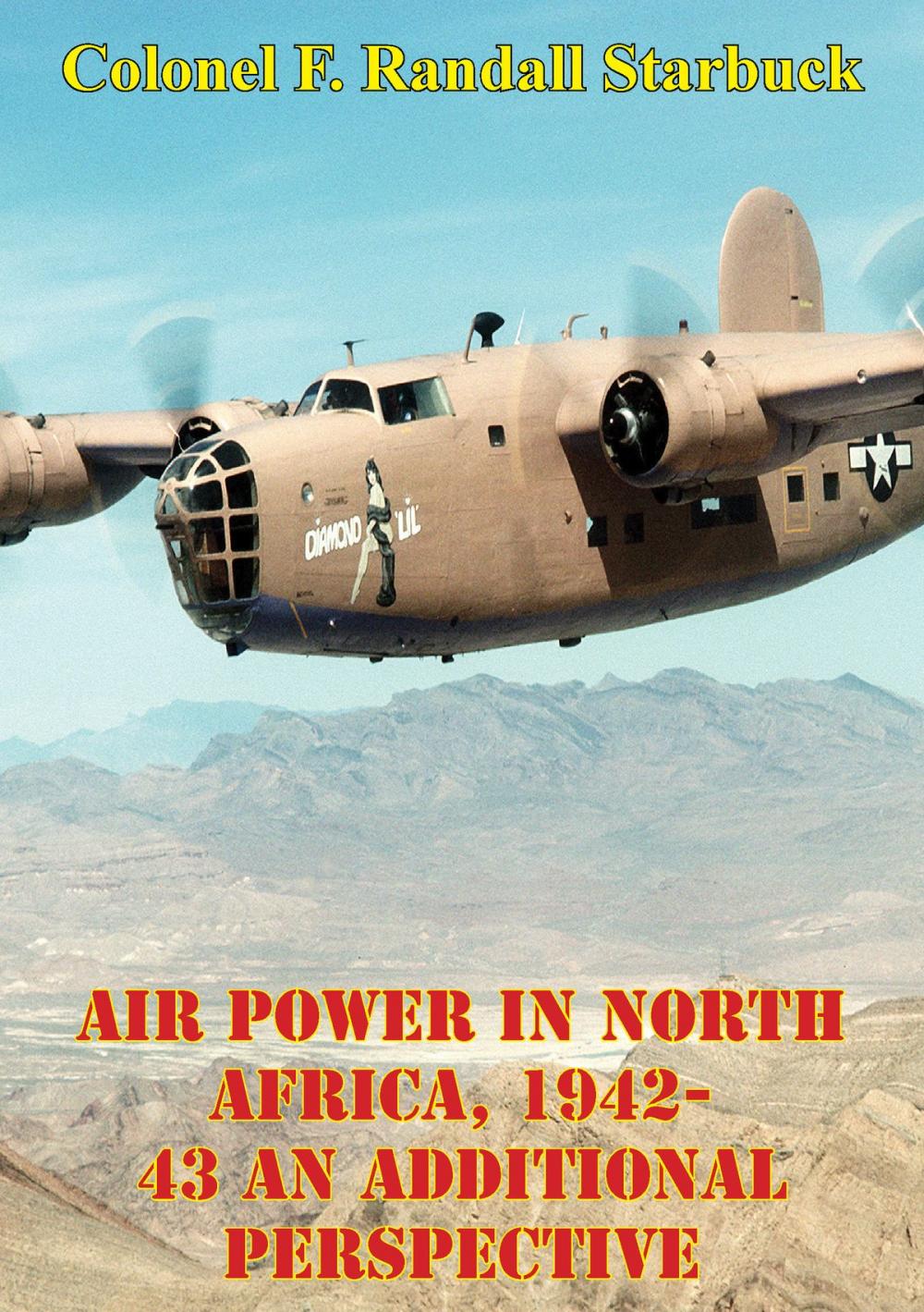 Big bigCover of Air Power In North Africa, 1942-43: An Additional Perspective