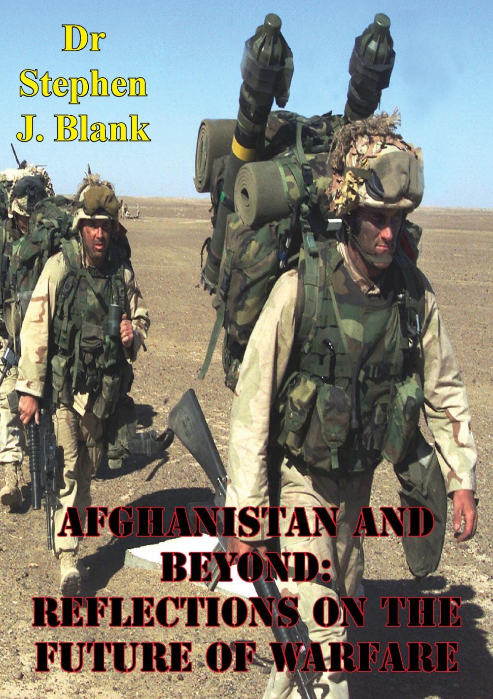 Big bigCover of Afghanistan And Beyond: Reflections On The Future Of Warfare