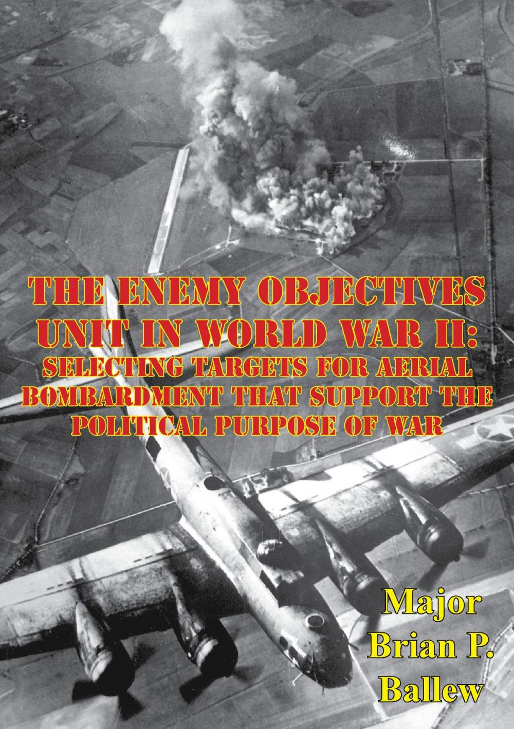 Big bigCover of The Enemy Objectives Unit In World War II: