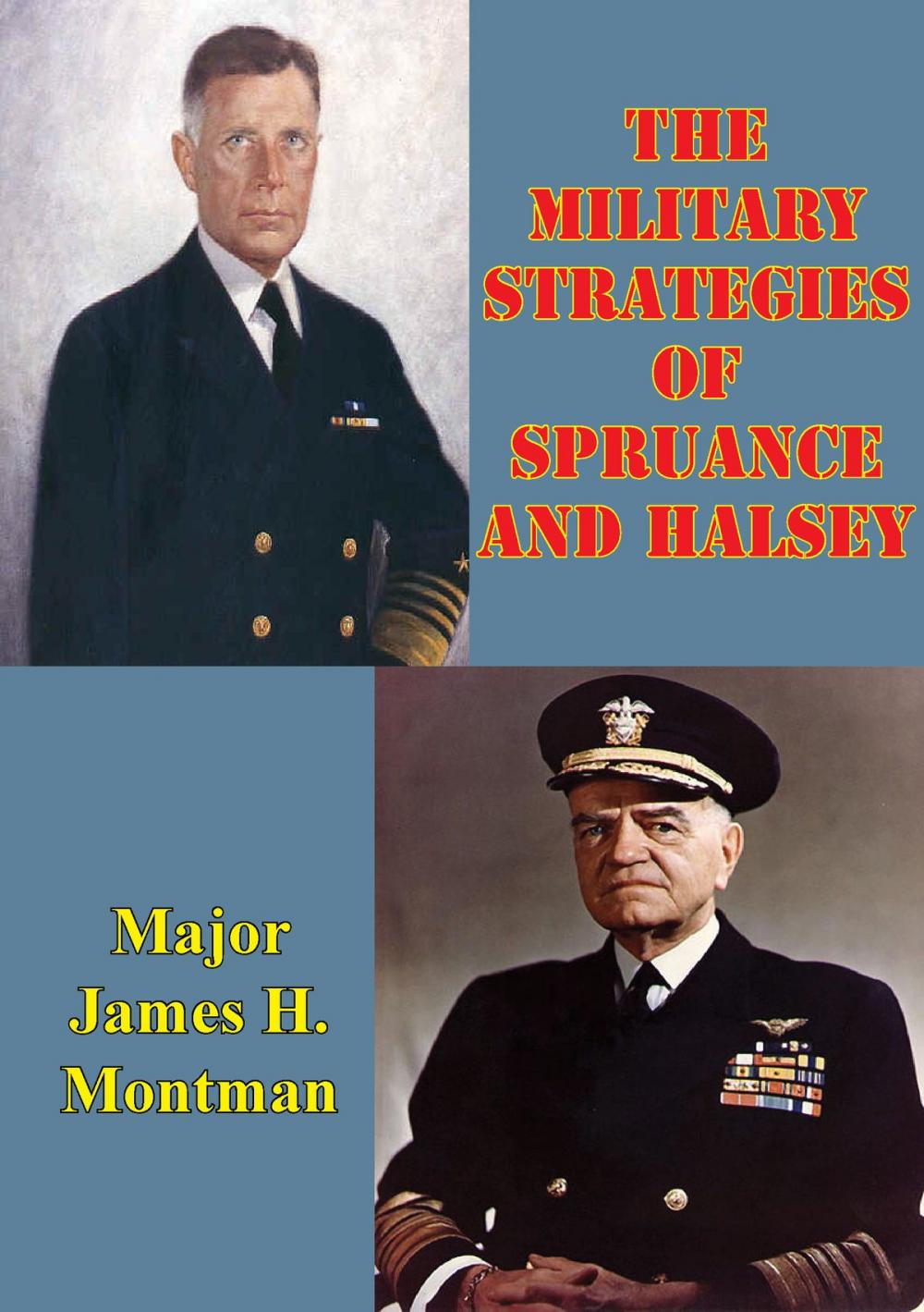 Big bigCover of The Military Strategies Of Spruance And Halsey