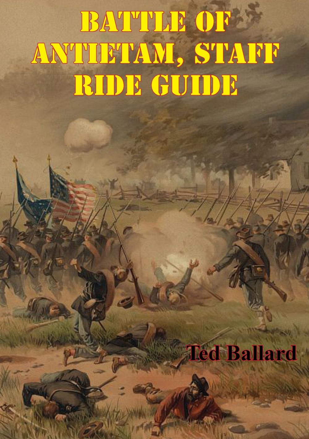 Big bigCover of Battle Of Antietam, Staff Ride Guide [Illustrated Edition]