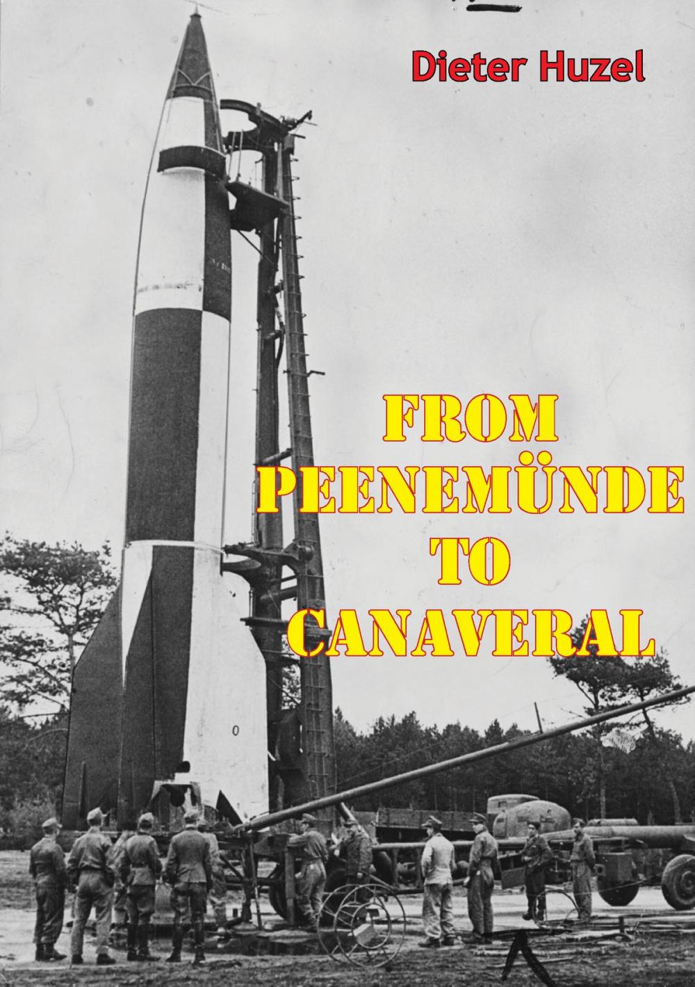 Big bigCover of From Peenemünde To Canaveral