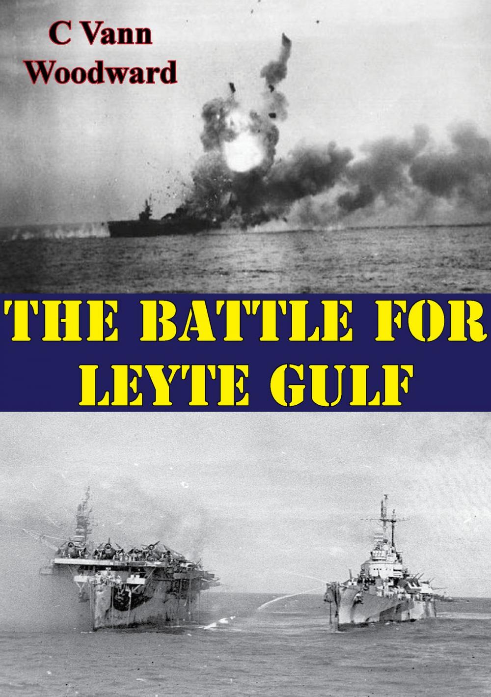 Big bigCover of The Battle For Leyte Gulf [Illustrated Edition]