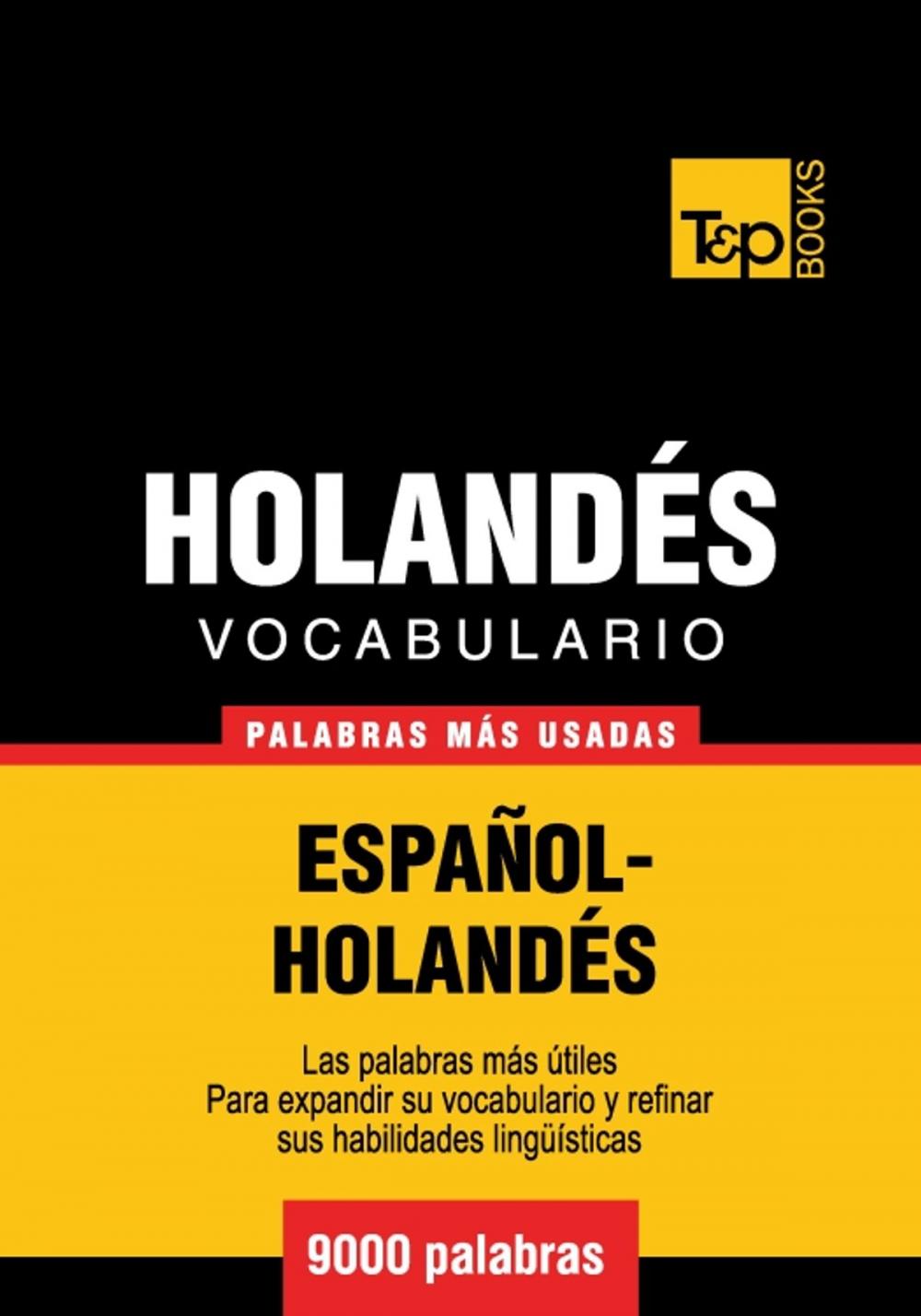 Big bigCover of Vocabulario Español-Holandés - 9000 palabras más usadas