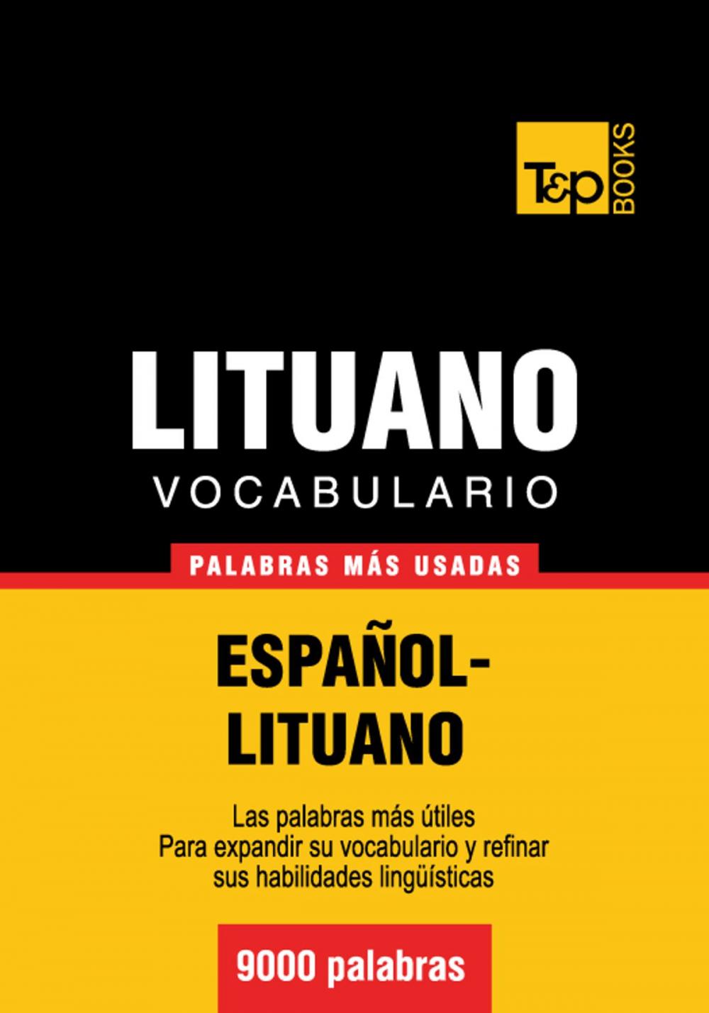 Big bigCover of Vocabulario Español-Lituano - 9000 palabras más usadas