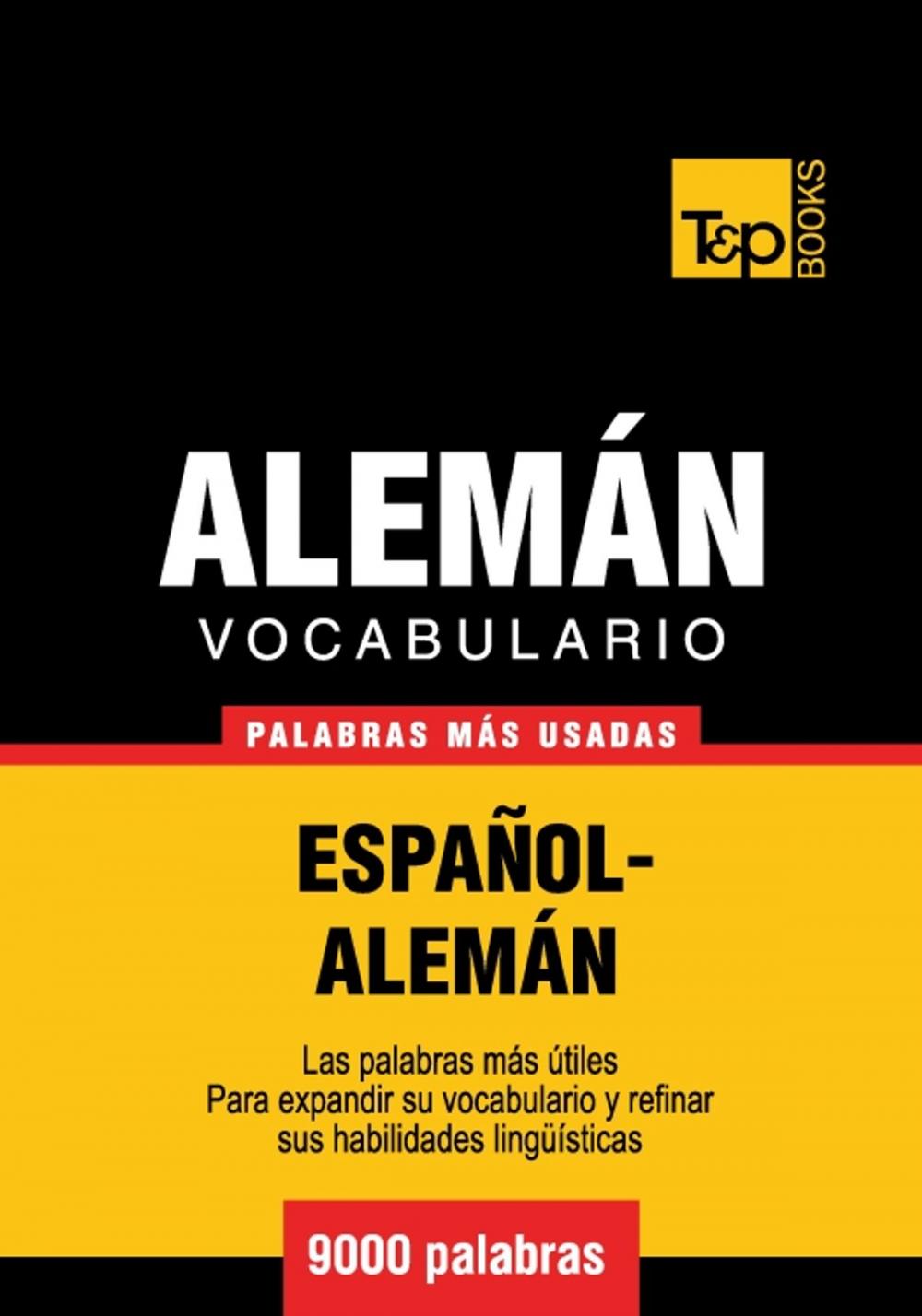 Big bigCover of Vocabulario Español-Alemán - 9000 palabras más usadas