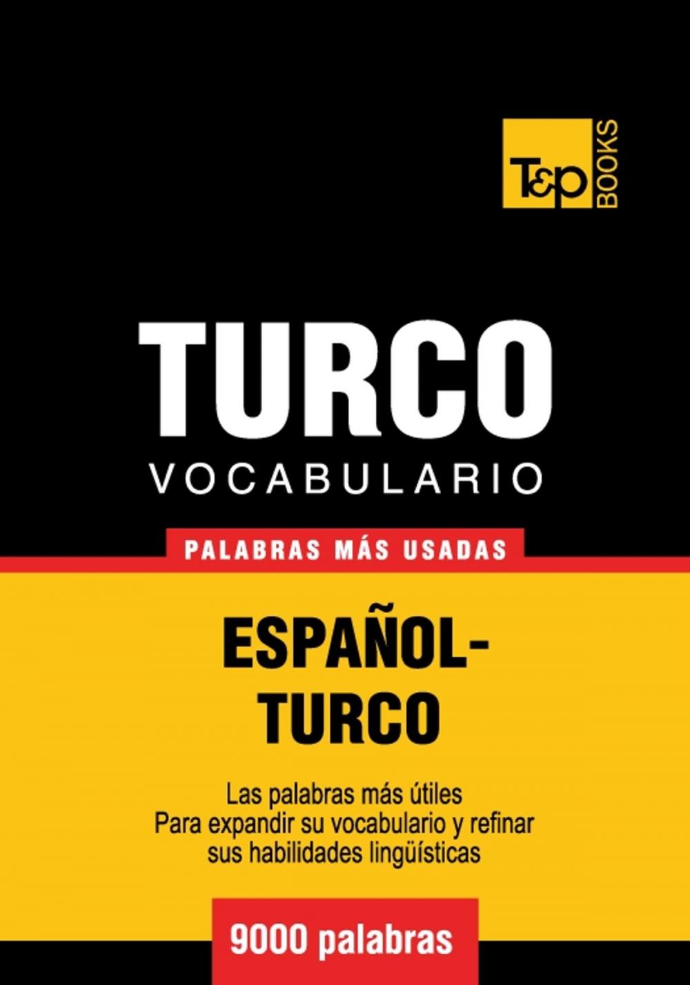 Big bigCover of Vocabulario Español-Turco - 9000 palabras más usadas