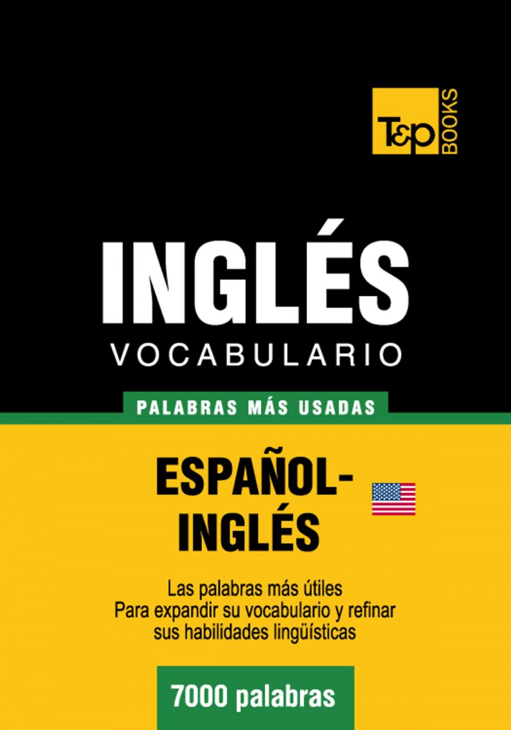 Big bigCover of Vocabulario Español-Inglés americano - 7000 palabras más usadas