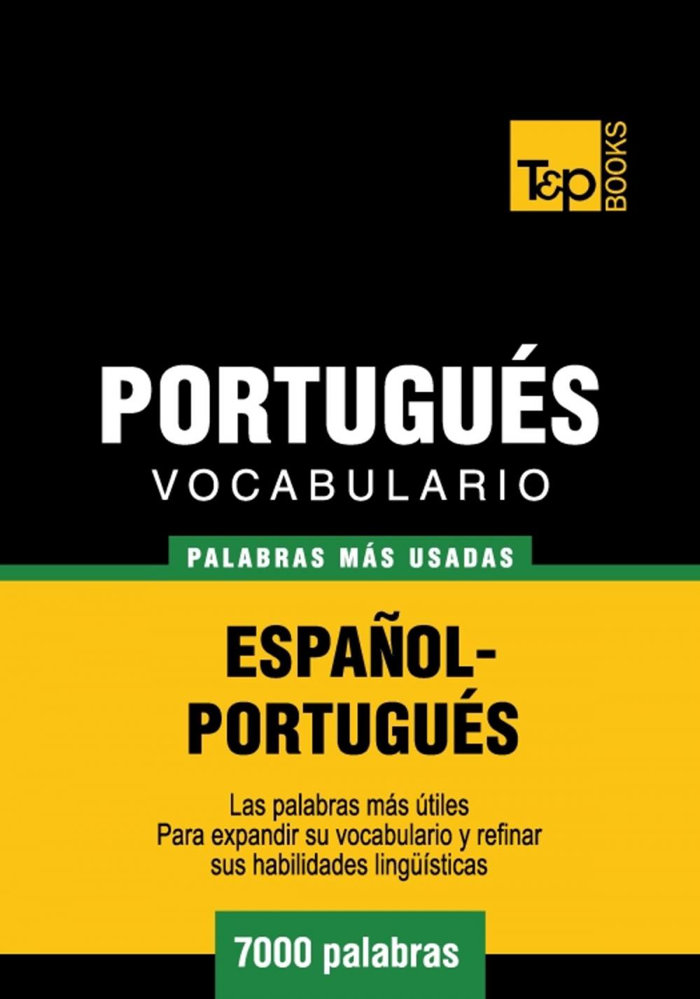 Big bigCover of Vocabulario Español-Portugués - 7000 palabras más usadas