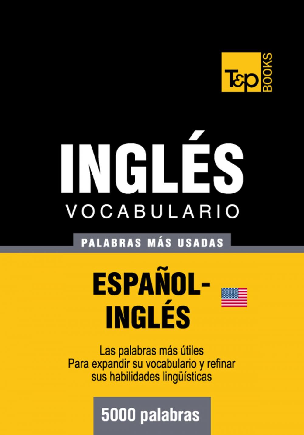 Big bigCover of Vocabulario Español-Inglés americano - 5000 palabras más usadas