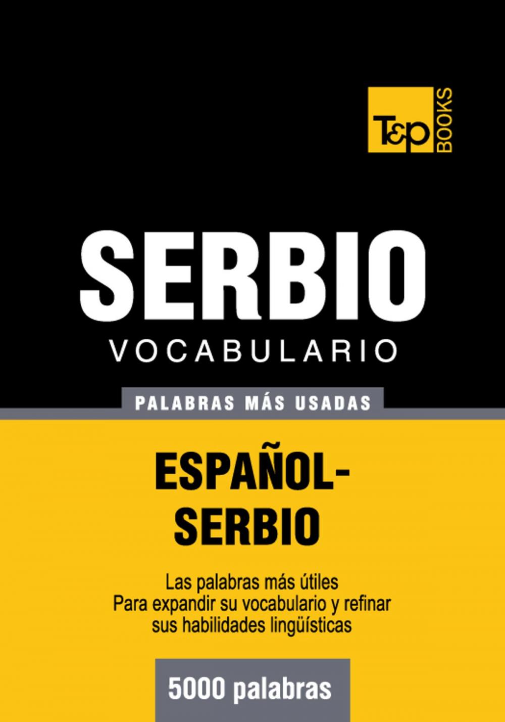 Big bigCover of Vocabulario Español-Serbio - 5000 palabras más usadas