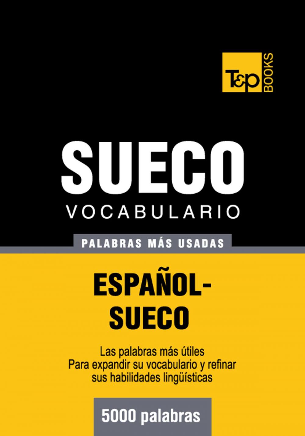 Big bigCover of Vocabulario Español-Sueco - 5000 palabras más usadas