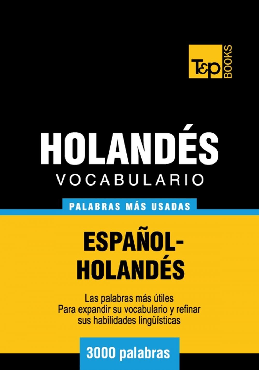 Big bigCover of Vocabulario Español-Holandés - 3000 palabras más usadas