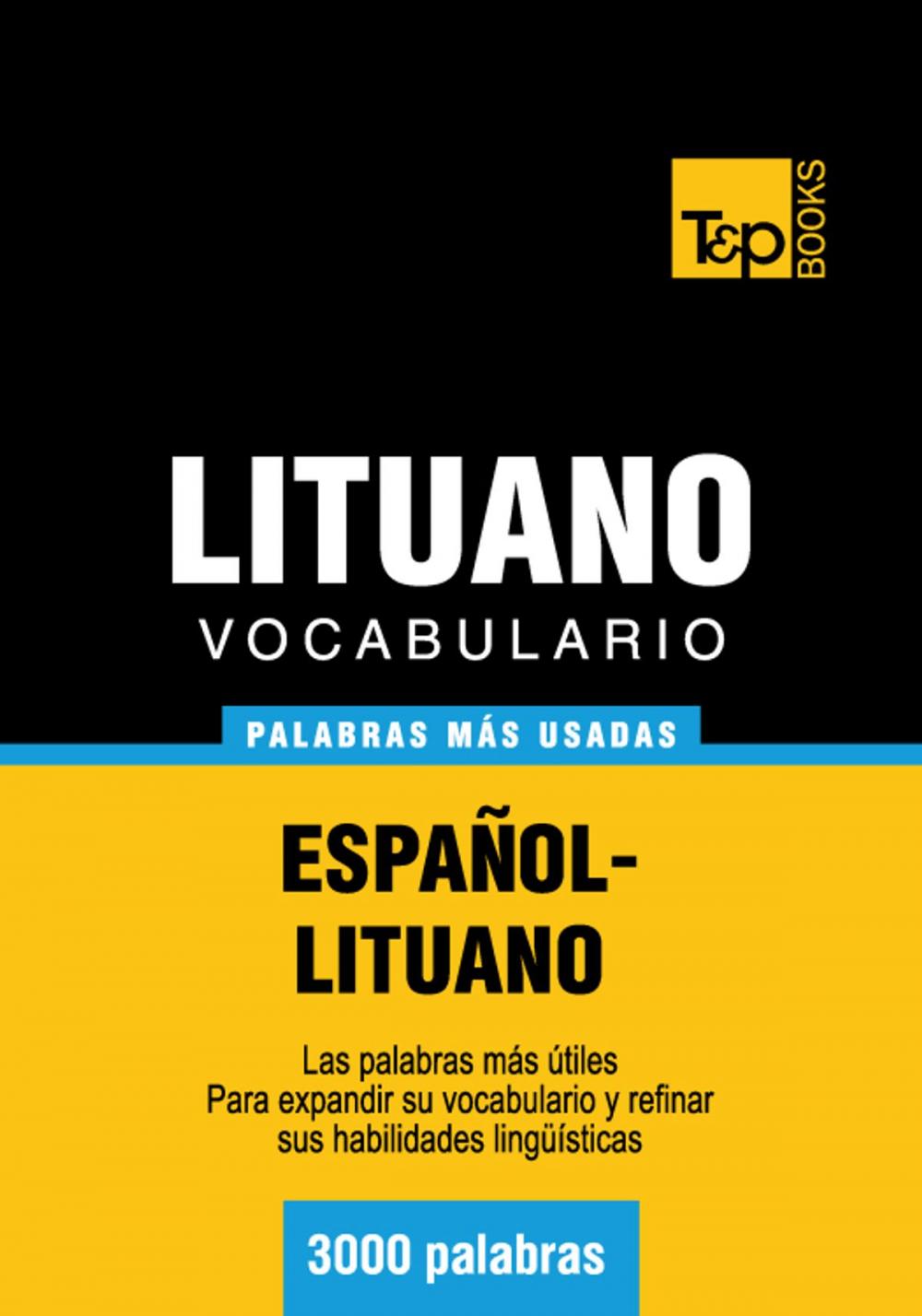 Big bigCover of Vocabulario Español-Lituano - 3000 palabras más usadas