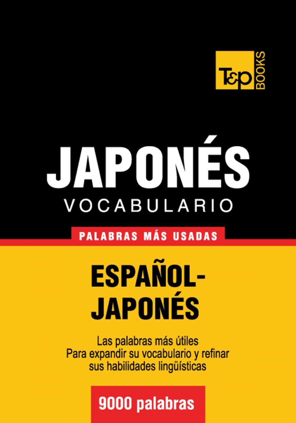 Big bigCover of Vocabulario Español-Japonés - 9000 palabras más usadas