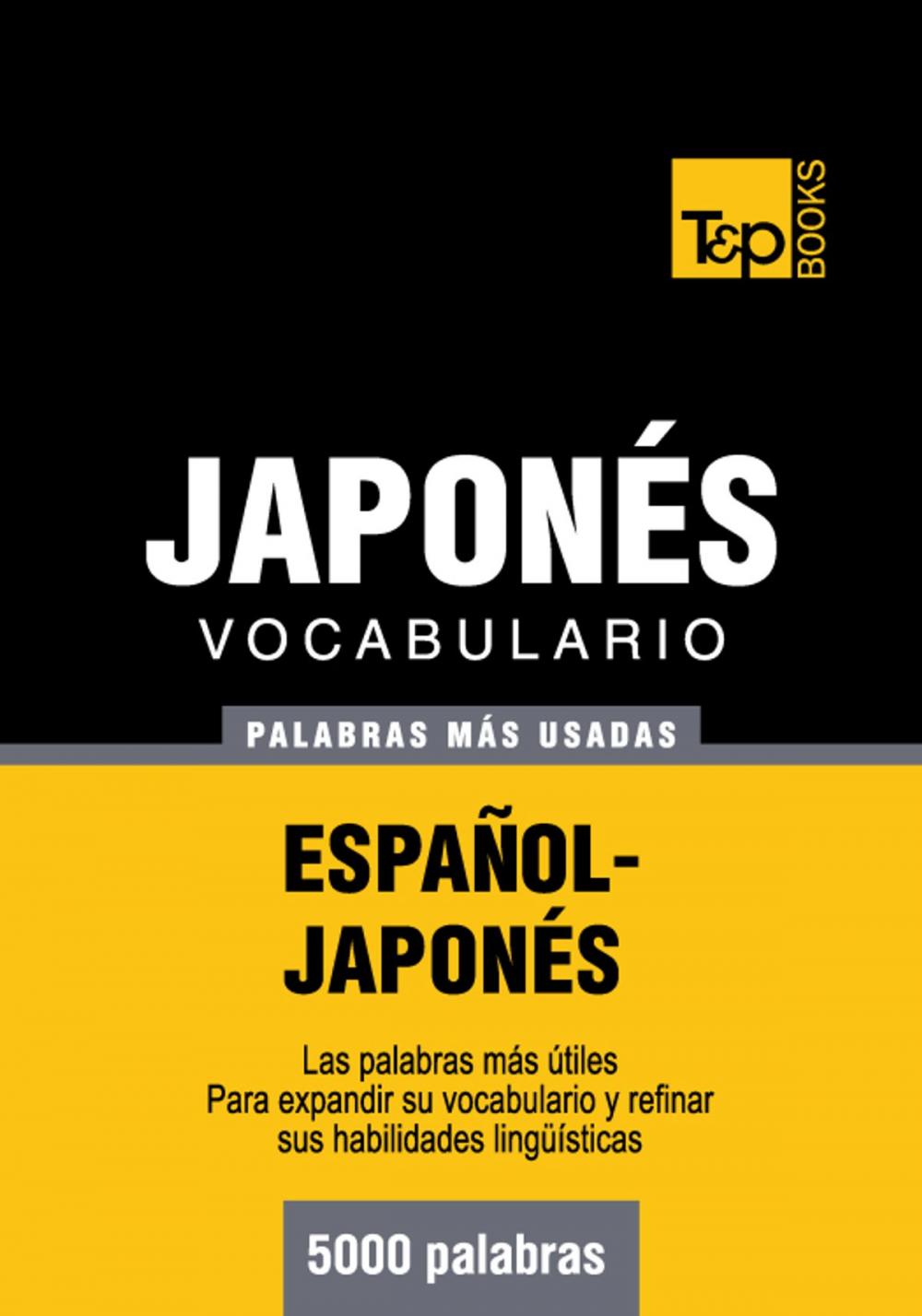 Big bigCover of Vocabulario Español-Japonés - 5000 palabras más usadas