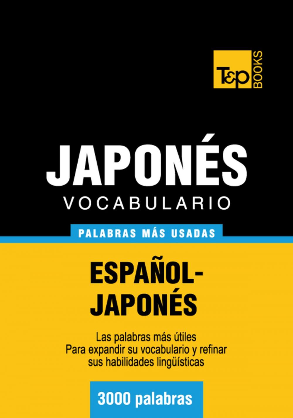 Big bigCover of Vocabulario Español-Japonés - 3000 palabras más usadas