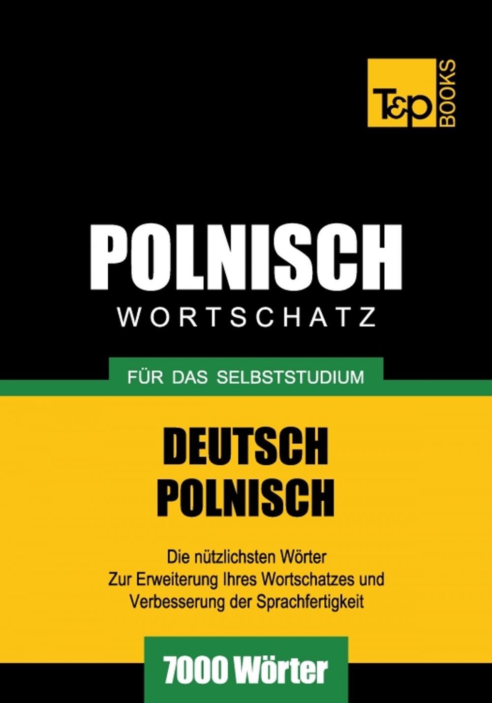 Big bigCover of Deutsch-Polnischer Wortschatz für das Selbststudium - 7000 Wörter