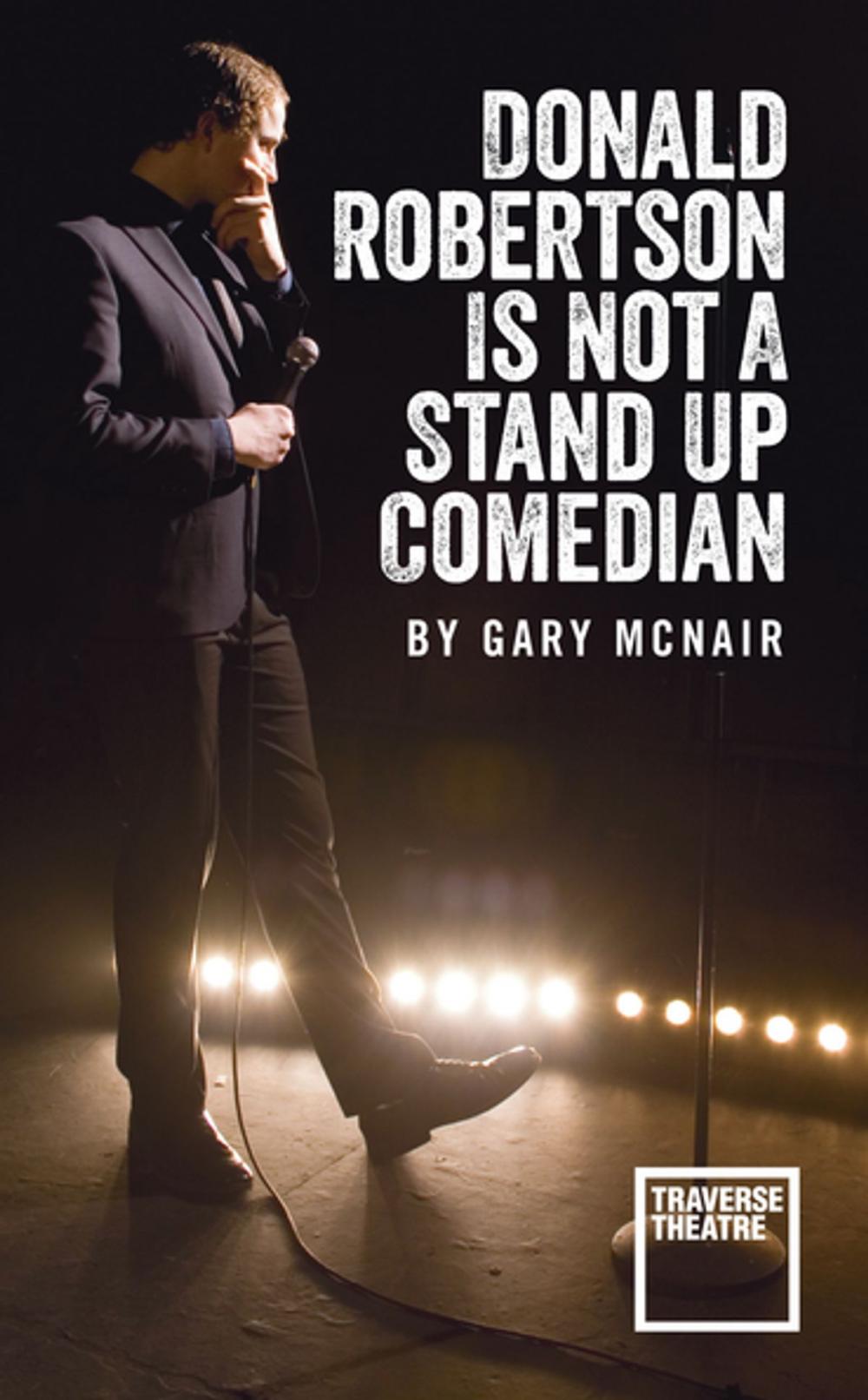 Big bigCover of Donald Robertson Is Not a Stand Up Comedian