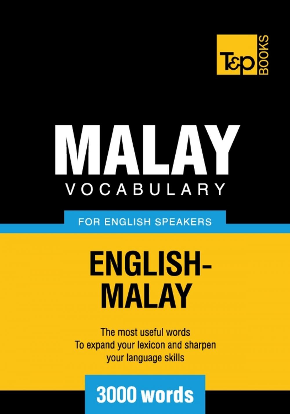 Big bigCover of Malay vocabulary for English speakers - 3000 words