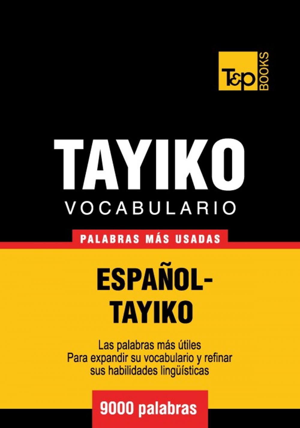 Big bigCover of Vocabulario Español-Tayiko - 9000 palabras más usadas