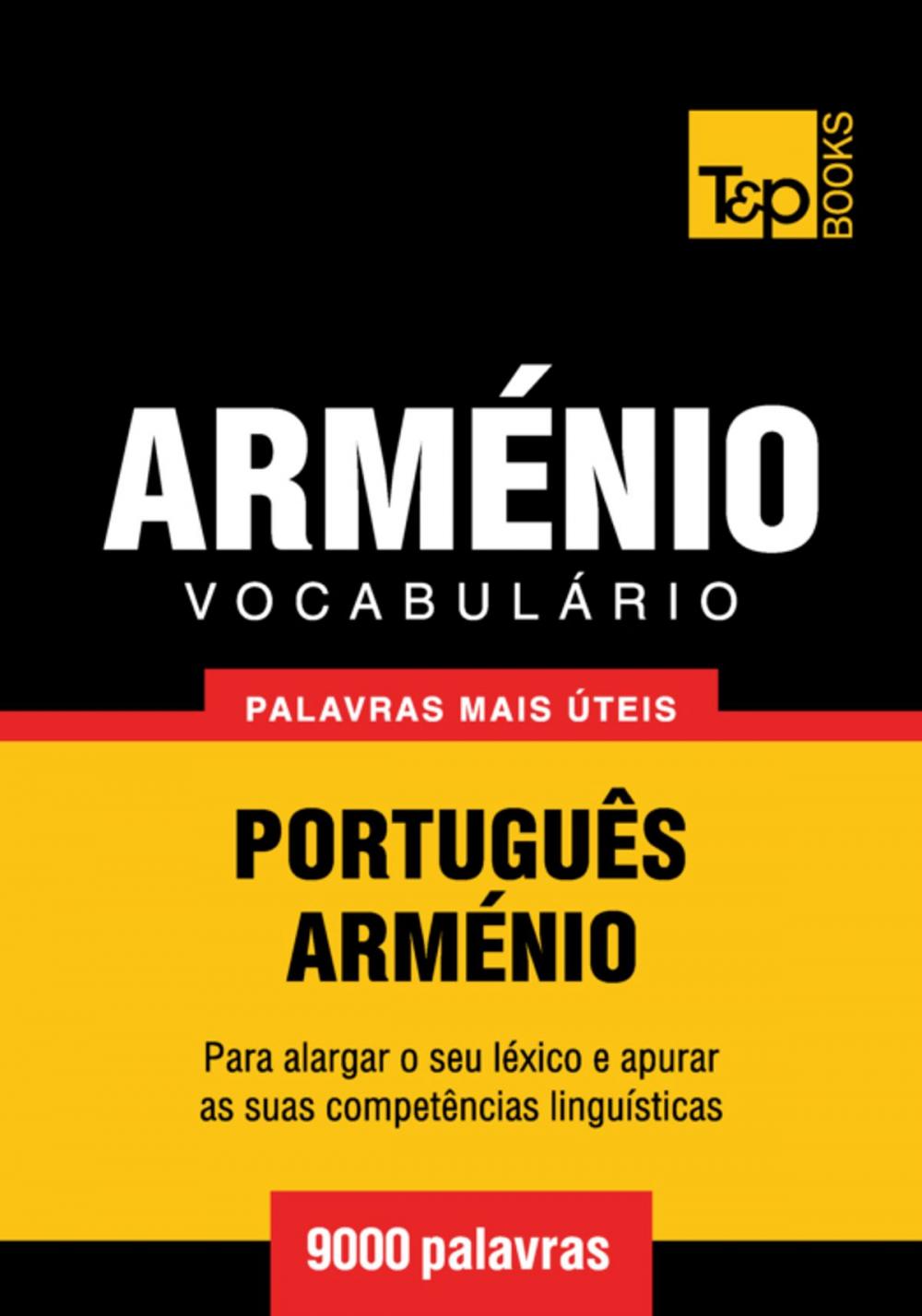 Big bigCover of Vocabulário Português-Arménio - 9000 palavras mais úteis