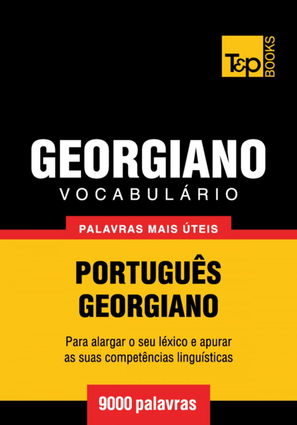 Big bigCover of Vocabulário Português-Georgiano - 9000 palavras mais úteis