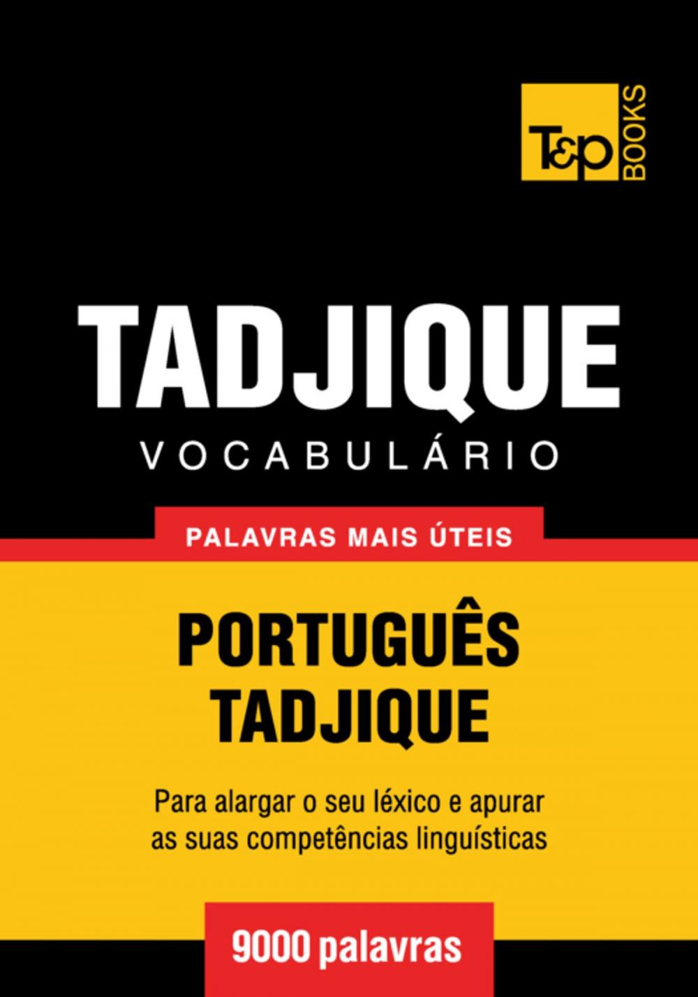 Big bigCover of Vocabulário Português-Tadjique - 9000 palavras mais úteis