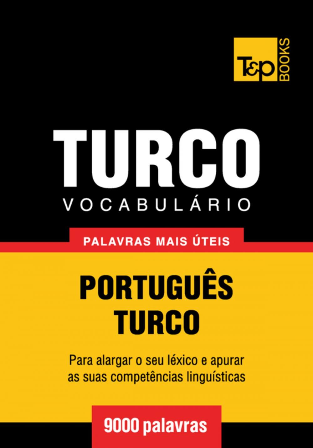 Big bigCover of Vocabulário Português-Turco - 9000 palavras mais úteis