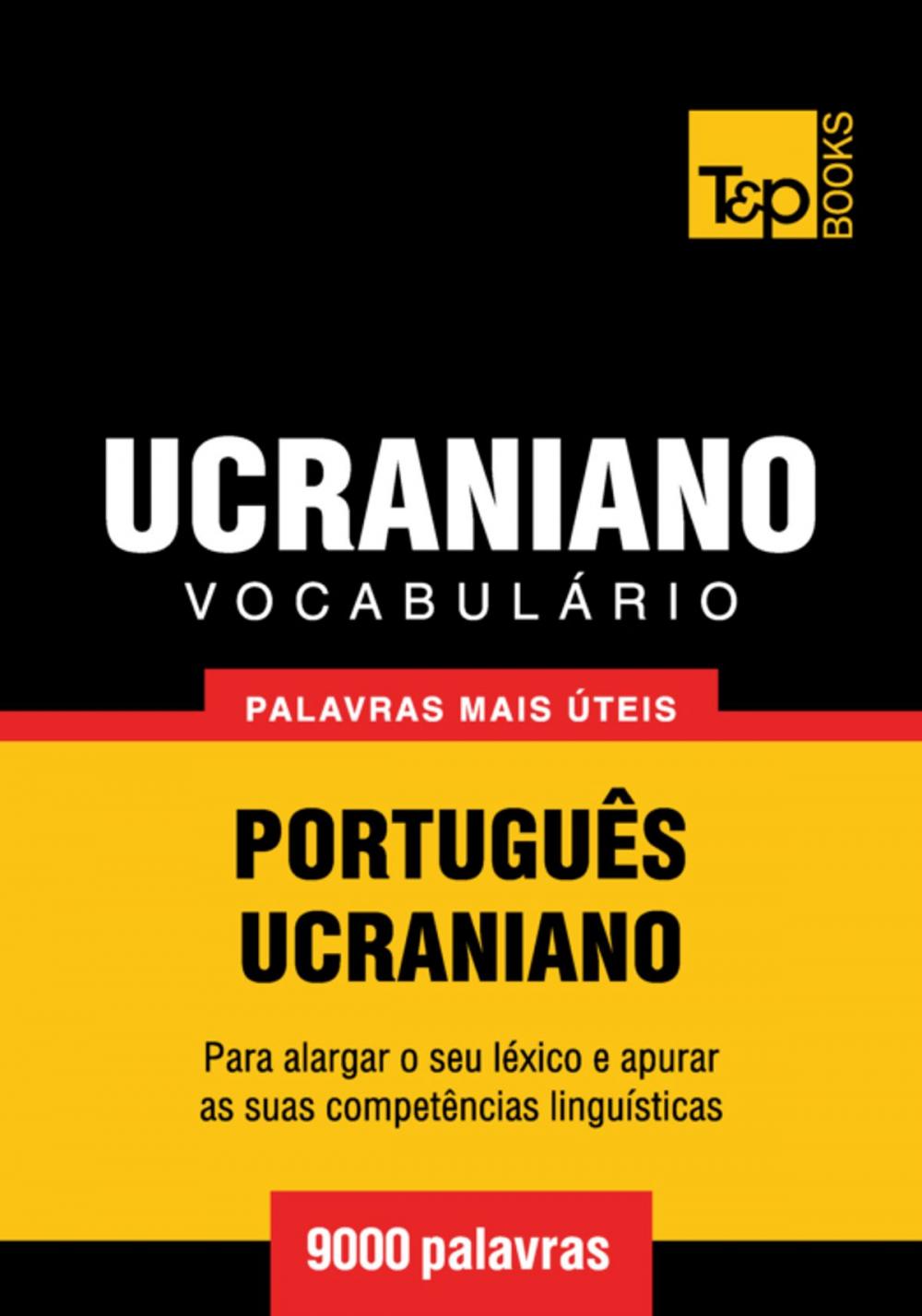 Big bigCover of Vocabulário Português-Ucraniano - 9000 palavras mais úteis