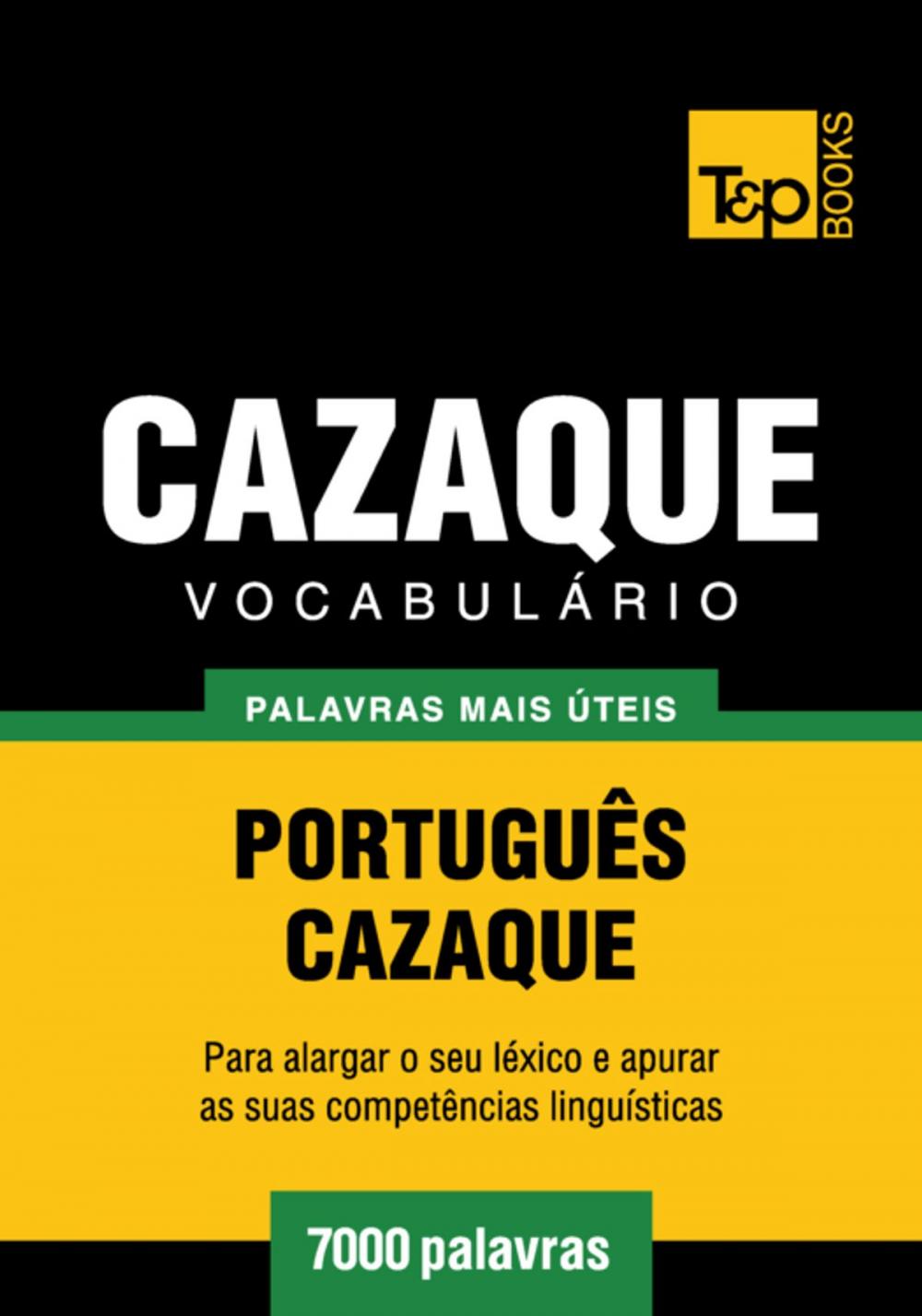 Big bigCover of Vocabulário Português-Cazaque - 7000 palavras mais úteis