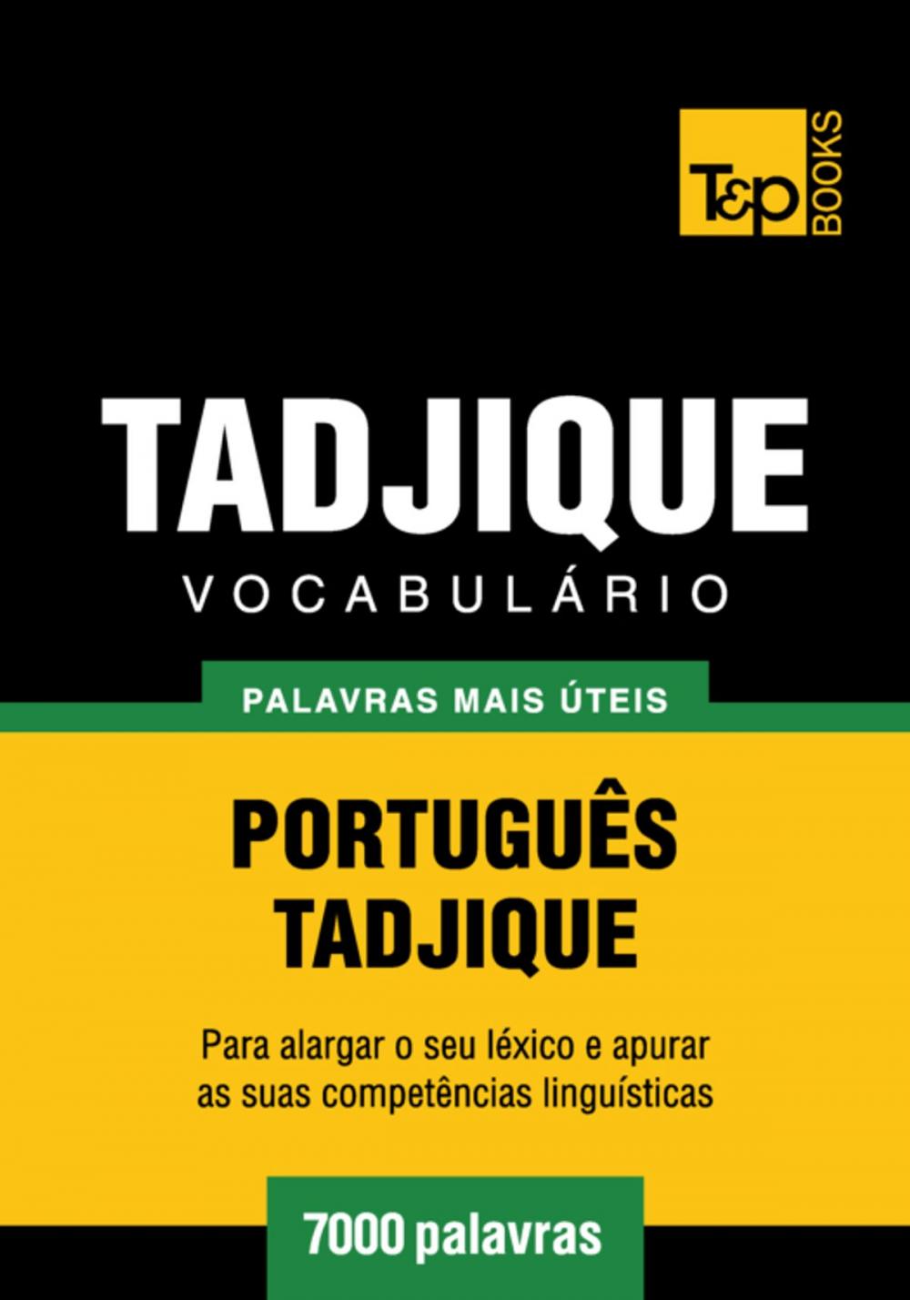 Big bigCover of Vocabulário Português-Tadjique - 7000 palavras mais úteis