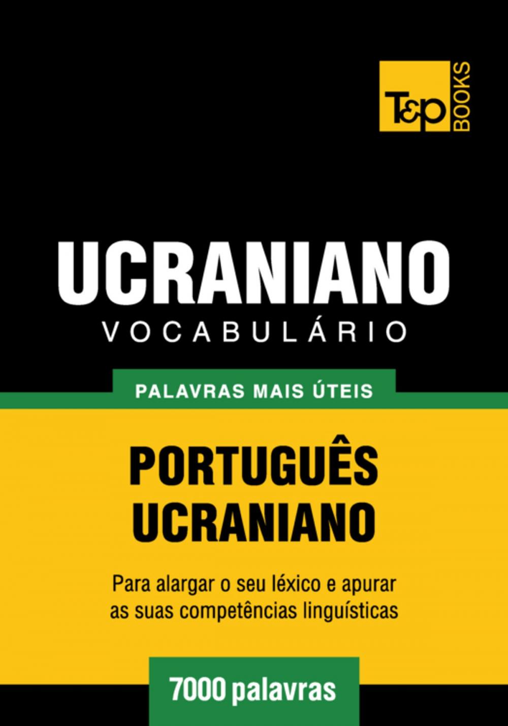 Big bigCover of Vocabulário Português-Ucraniano - 7000 palavras mais úteis